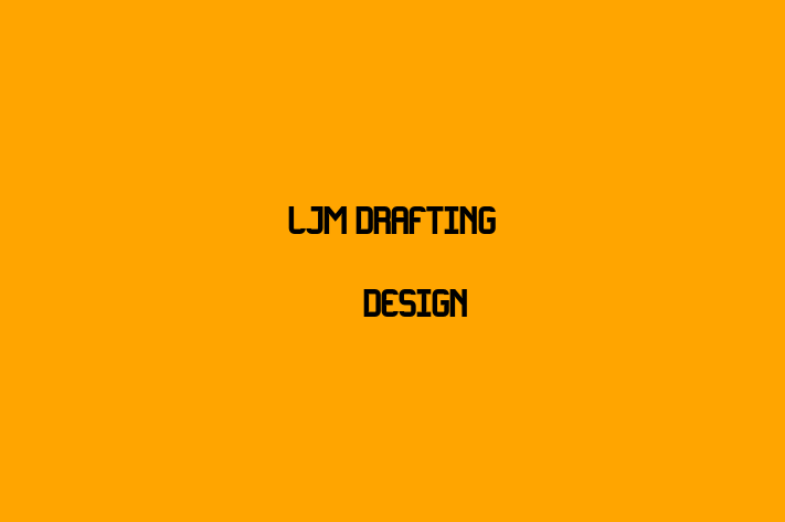 LJM Drafting & Design