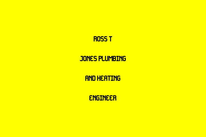 Ross T Jones Plumbing And Heating Engineer