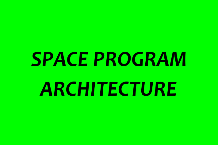 SPACE PROGRAM ARCHITECTURE