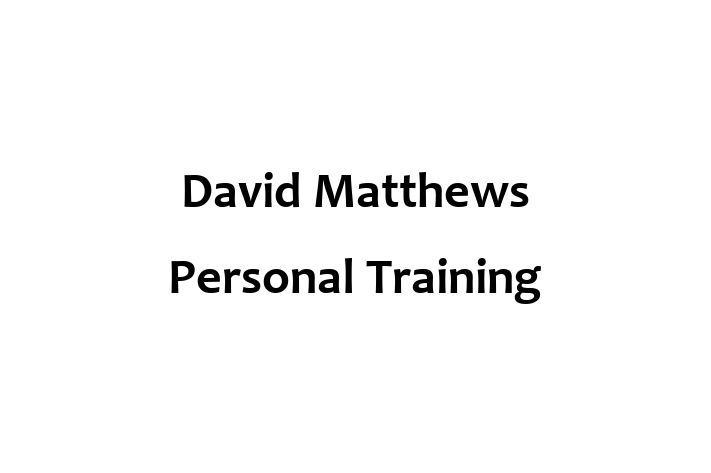 David Matthews Personal Training