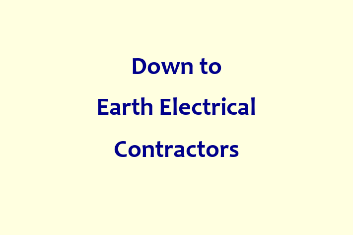 Down to Earth Electrical Contractors