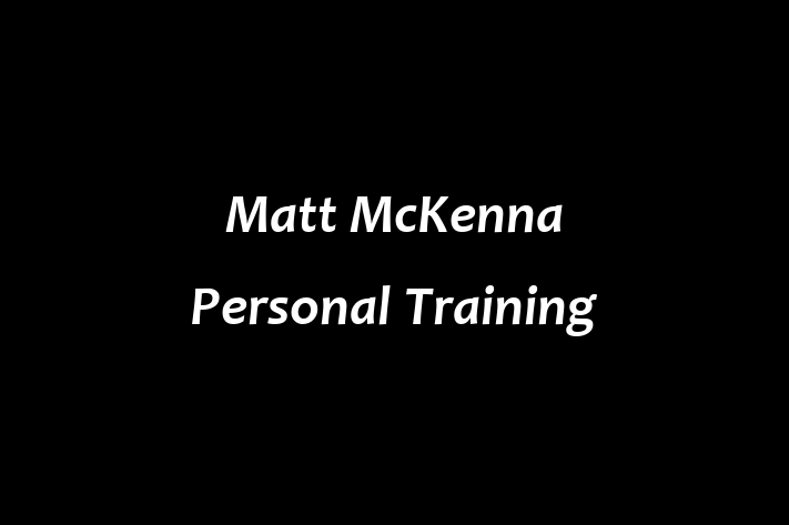 Matt McKenna Personal Training