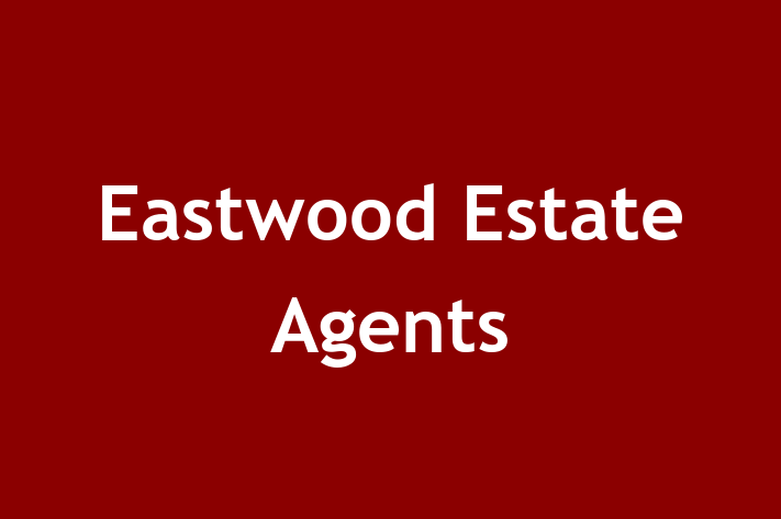 Eastwood Estate Agents