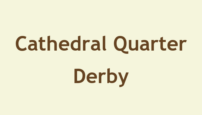 Cathedral Quarter Derby