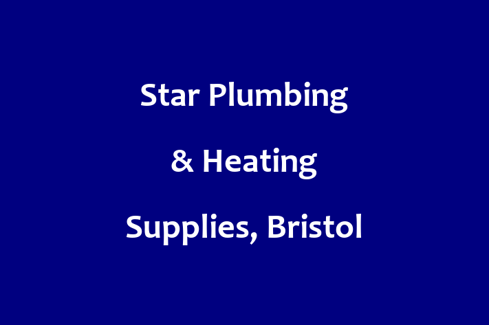 Star Plumbing & Heating Supplies, Bristol