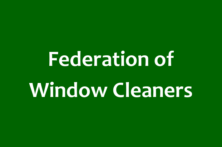 Federation of Window Cleaners