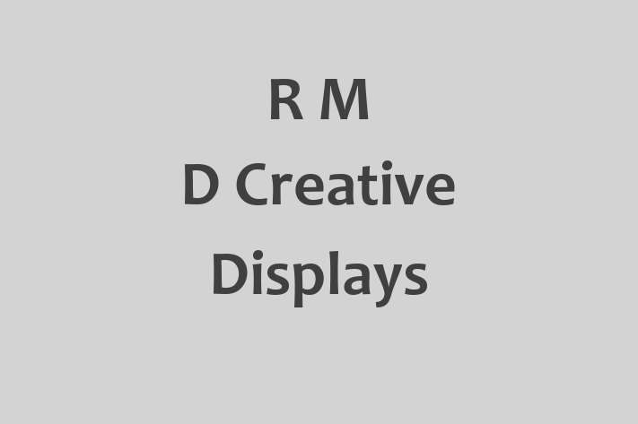 R M D Creative Displays