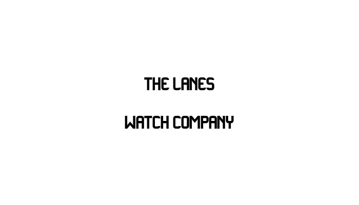 The Lanes Watch Company