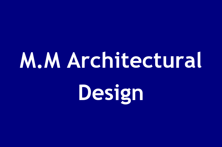 M M Architectural Design