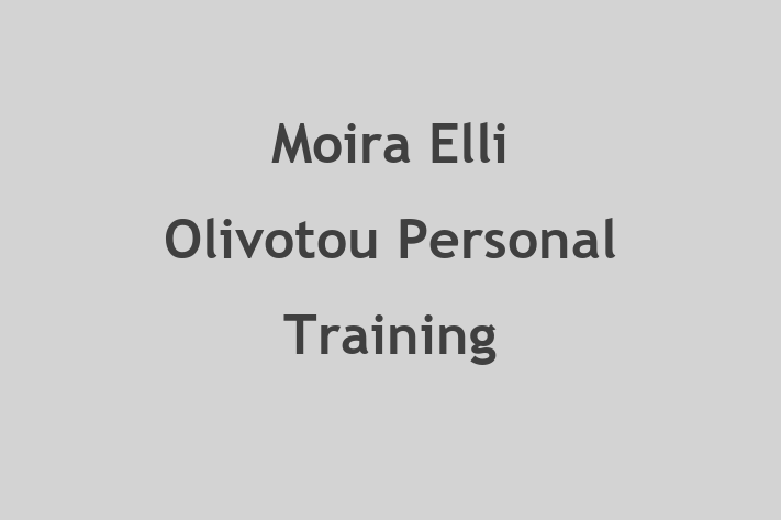 Moira Elli Olivotou Personal Training