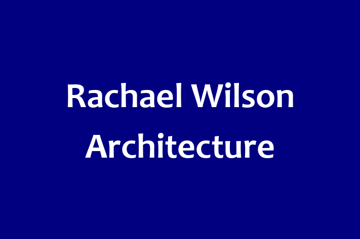 Rachael Wilson Architecture