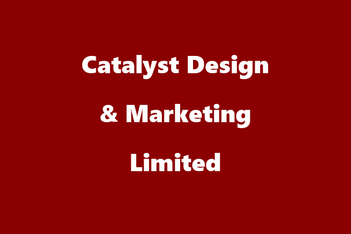 Catalyst Design & Marketing Limited