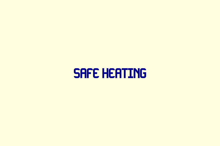 Safe Heating