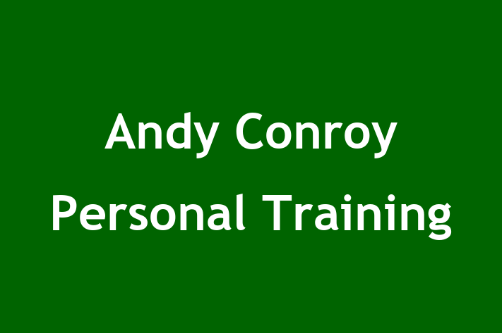 Andy Conroy Personal Training