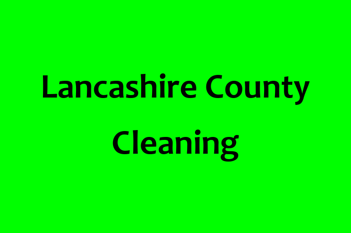 Lancashire County Cleaning