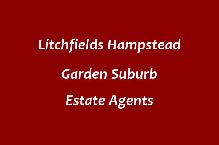 Litchfields Hampstead Garden Suburb Estate Agents