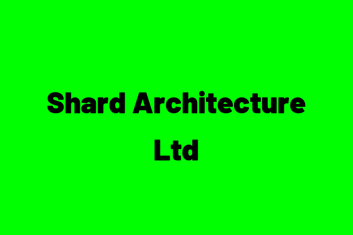 Shard Architecture Ltd