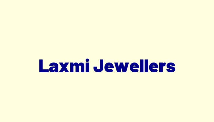 Laxmi Jewellers