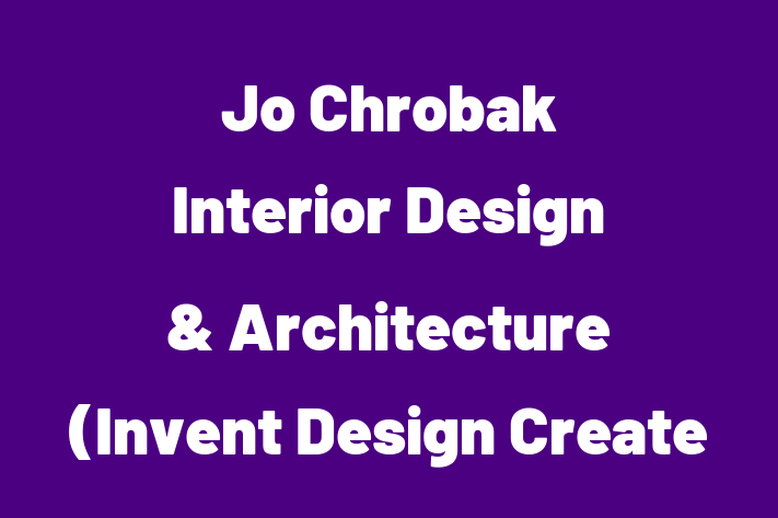 Jo Chrobak Interior Design & Architecture (Invent Design Create Ltd)