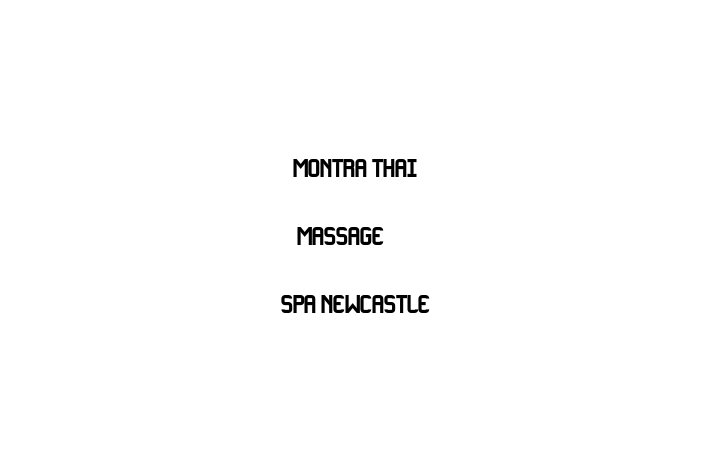 Montra Thai Massage & Spa Newcastle