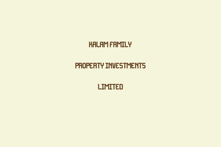 Kalam Family Property Investments Limited