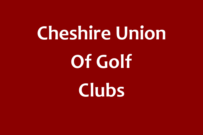 Cheshire Union Of Golf Clubs