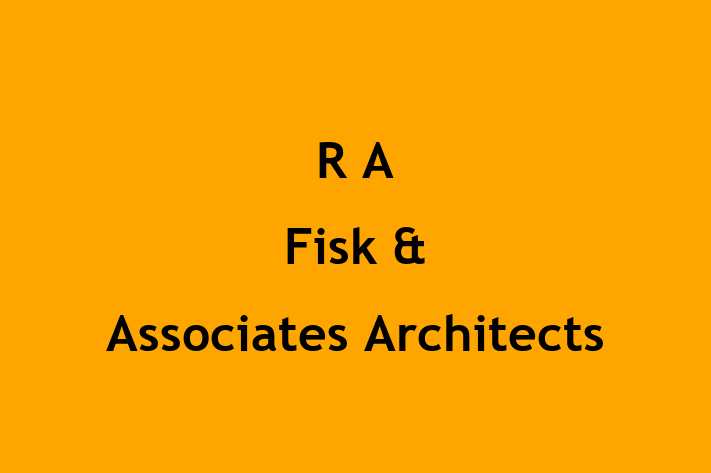 R A Fisk & Associates Architects