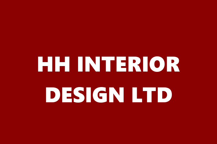 HH INTERIOR DESIGN LTD