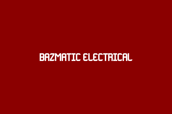 Bazmatic Electrical