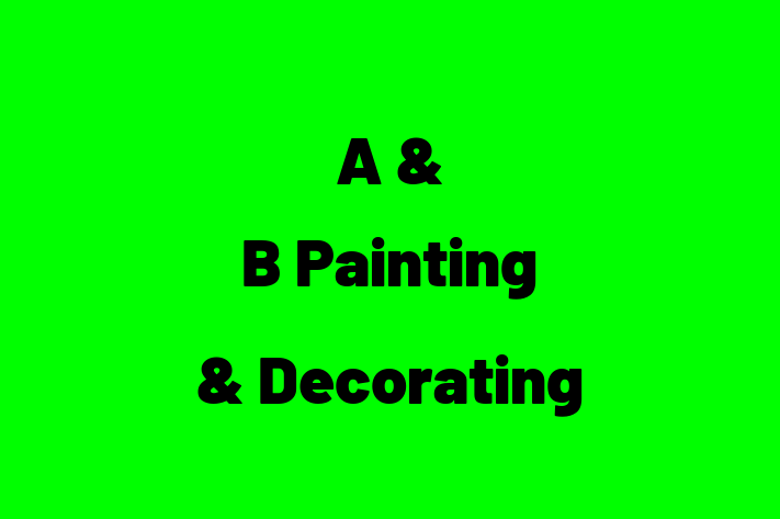 A & B Painting & Decorating