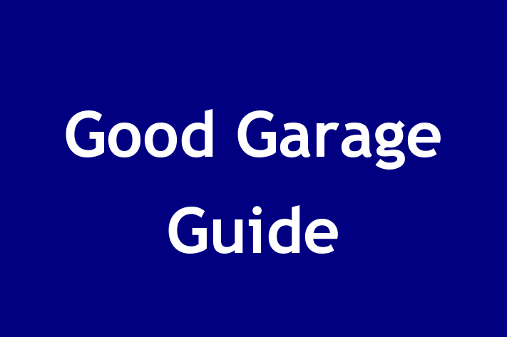 Good Garage Guide