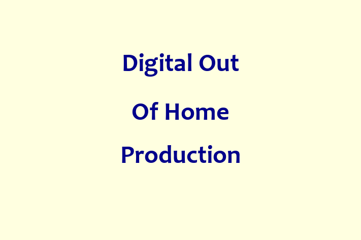 Digital Out Of Home Production