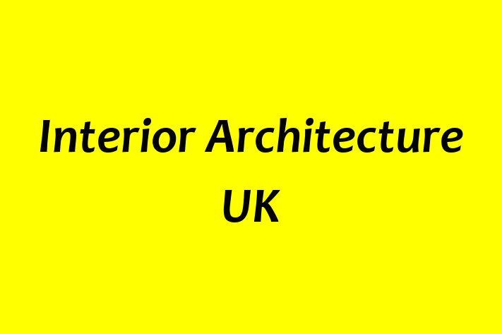 Interior Architecture UK