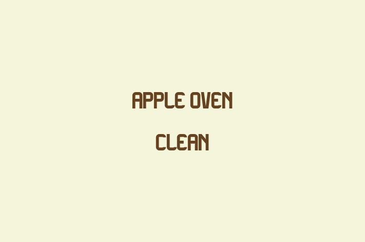 APPLE OVEN CLEAN