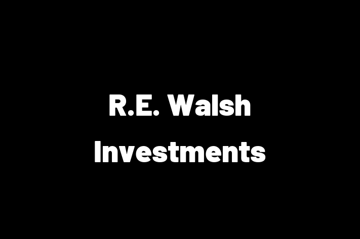 R E Walsh Investments