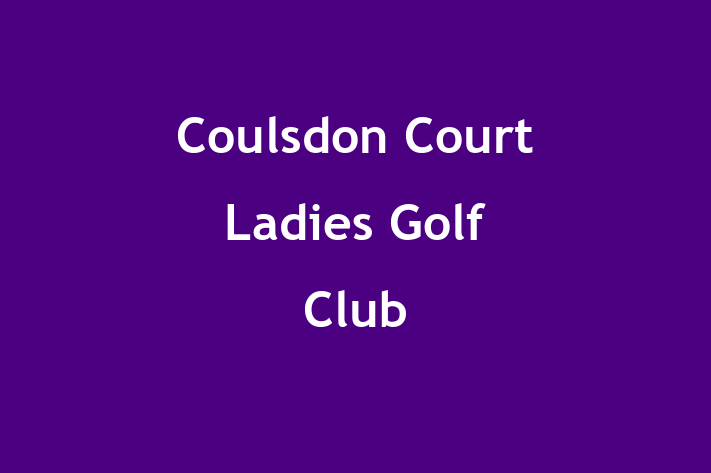 Coulsdon Court Ladies Golf Club