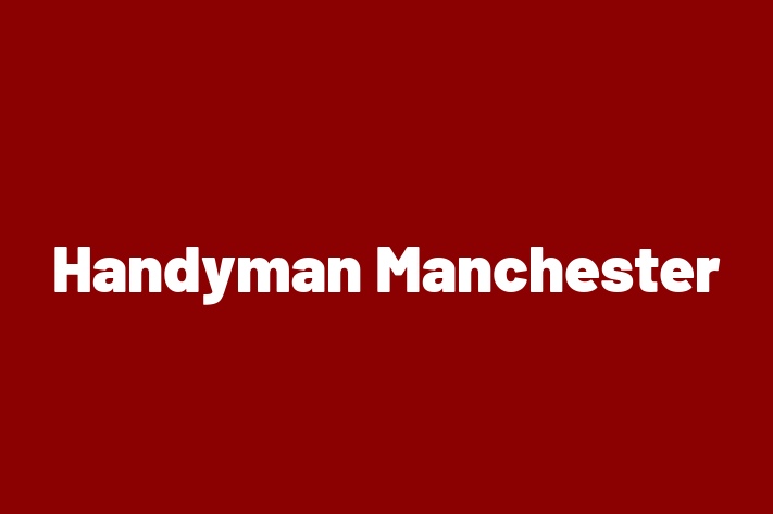 Handyman Manchester