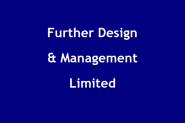 Further Design & Management Limited