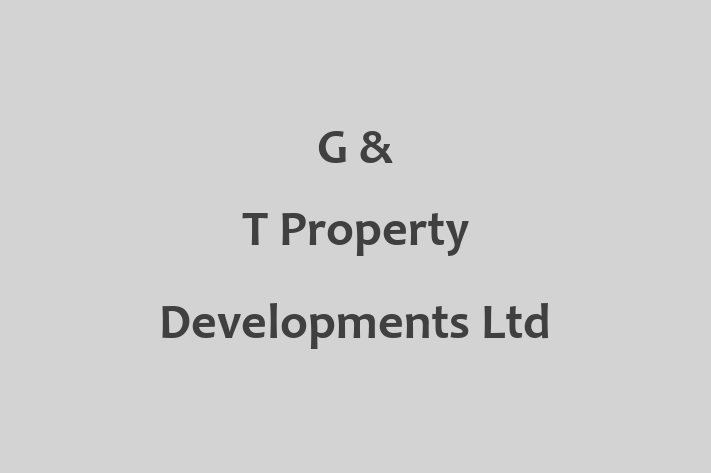 G & T Property Developments Ltd