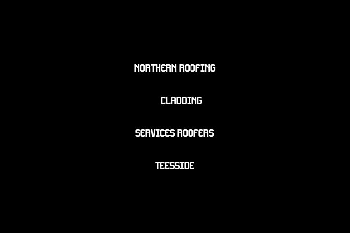 Northern Roofing & Cladding Services   Roofers Teesside