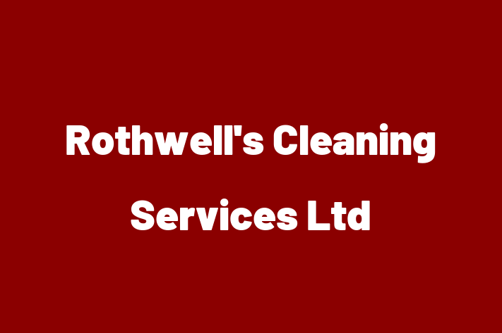 Rothwell's Cleaning Services Ltd