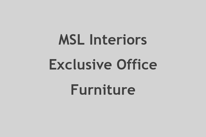 MSL Interiors   Exclusive Office Furniture