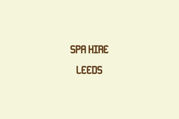 Spa Hire Leeds