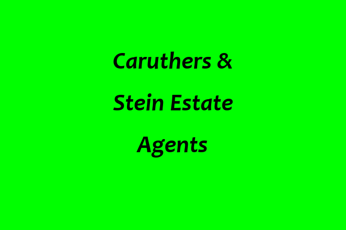 Caruthers & Stein Estate Agents