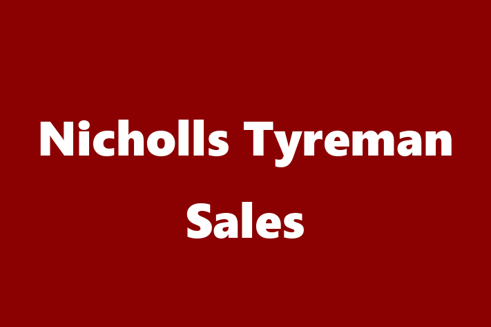 Nicholls Tyreman   Sales