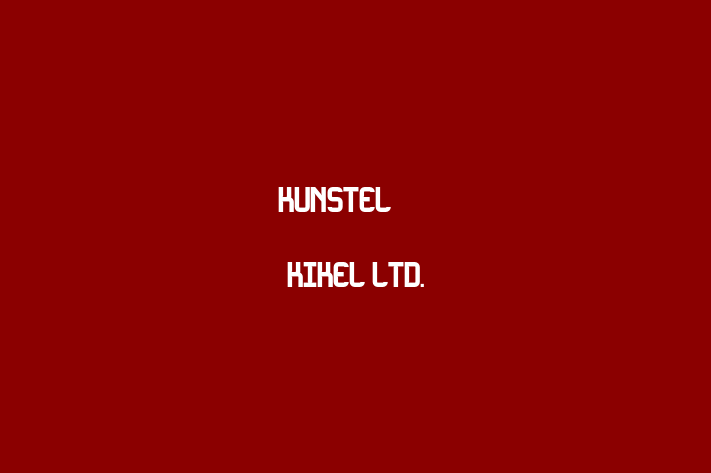 KUNSTEL & KIKEL Ltd 