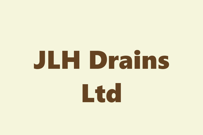 JLH Drains Ltd