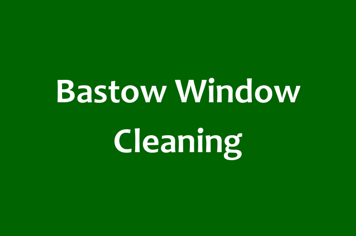 Bastow Window Cleaning