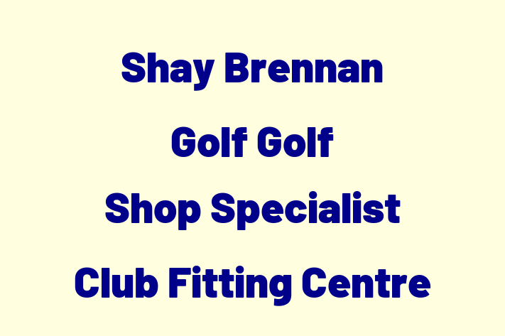 Shay Brennan Golf Golf Shop Specialist Club Fitting Centre & PGA Golf Lessons