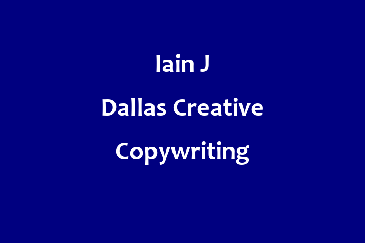 Iain J Dallas Creative Copywriting